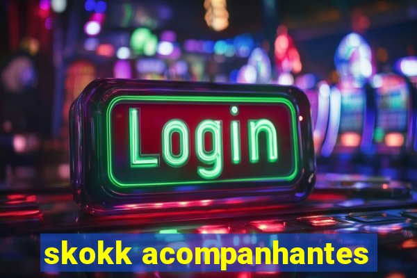 skokk acompanhantes